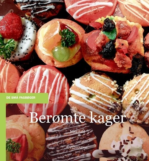 Berømte Kager - Nina Sahl - Bog - Gyldendal