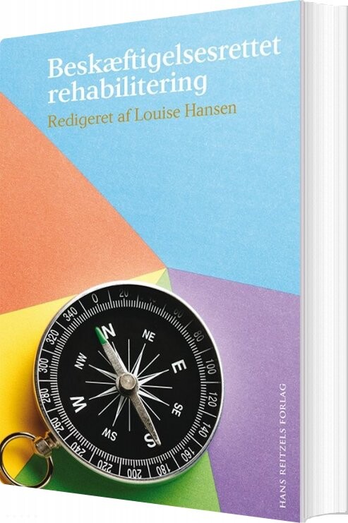 Beskæftigelsesrettet Rehabilitering - Sanne Jensen - Bog - Hans Reitzels Forlag
