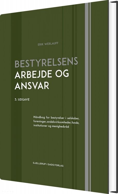 Bestyrelsens Arbejde Og Ansvar - Erik Werlauff - Bog - Gjellerup