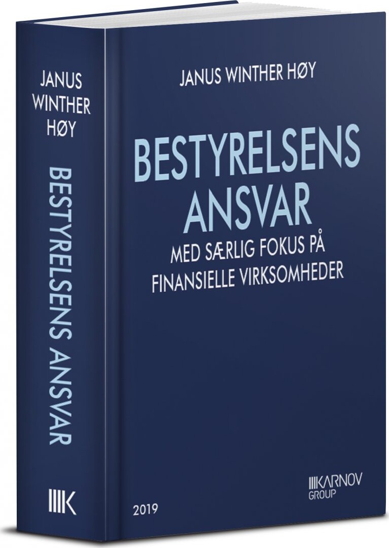 Bestyrelsens Ansvar - Janus Winther Høy - Bog - Karnov Group