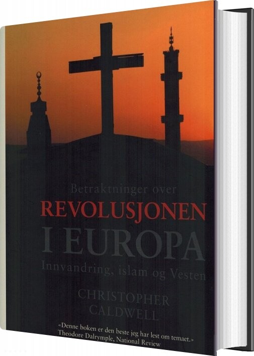 Betraktninger Over Revolusjonen I Europa - Christopher Caldwell - Bog - Document Forlag