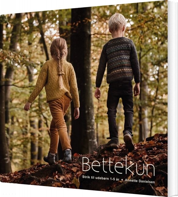 Bettekun - Annette Danielsen - Bog - Annetted