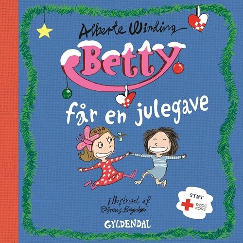 Betty 9 - Betty Får En Julegave - Alberte Winding - Bog - Gyldendal