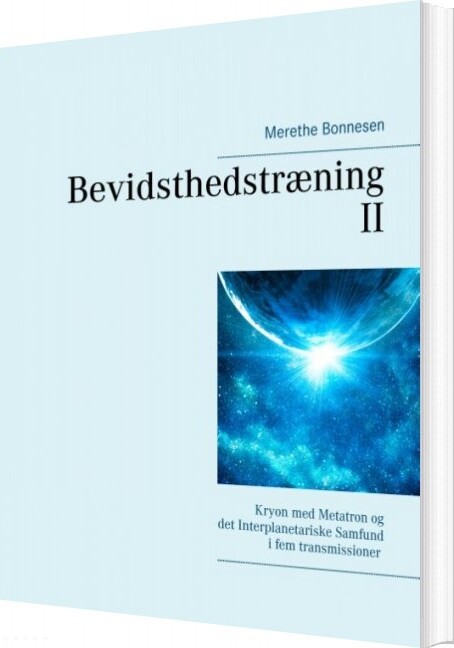 Bevidsthedstræning Ii - Merethe Bonnesen - Bog - Books On Demand