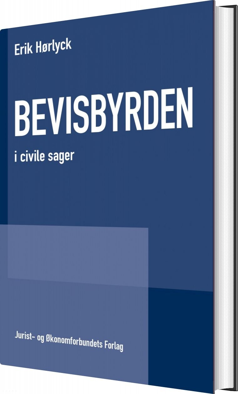 Bevisbyrden - Erik Hørlyck - Bog - Djøf Forlag