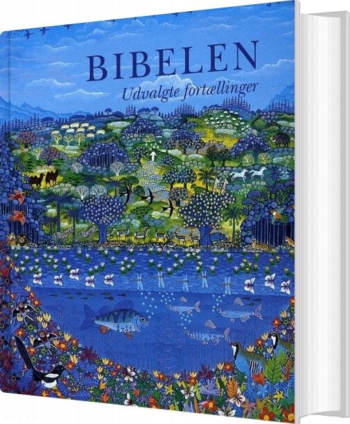 Bibelen - Udvalgte Fortællinger - Den Autoriserede Oversættelse 1992 - Bog - Bibelselskabet