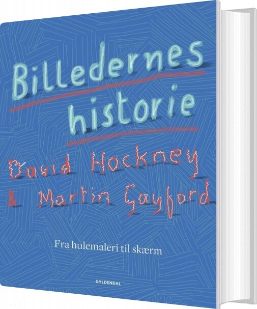 Billedernes Historie - David Hockney - Bog - Gyldendal