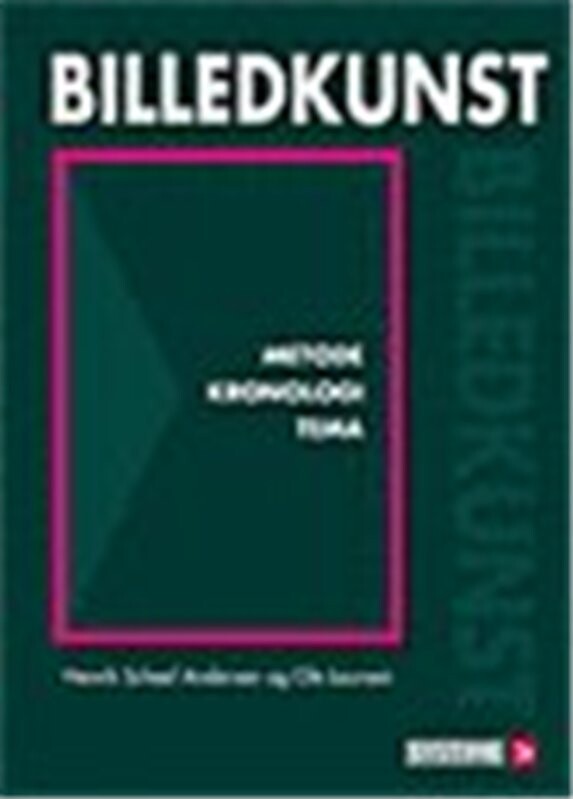 Billedkunst - Henrik Scheel Andersen - Bog - Systime