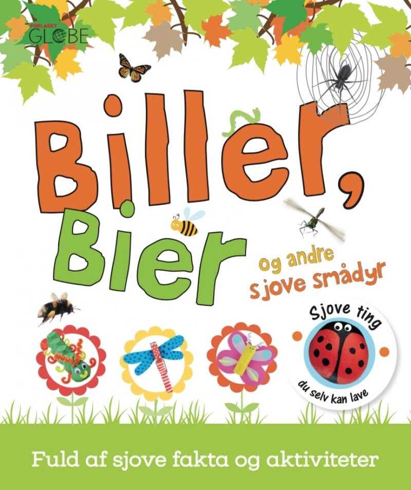Biller, Bier Og Andre Sjove Smådyr - Bog - Globe