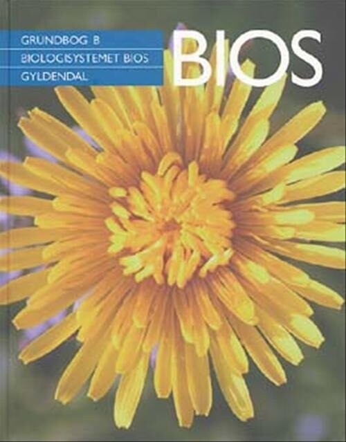 Biologisystemet Bios - Leif Schack-nielsen - Bog - Gyldendal
