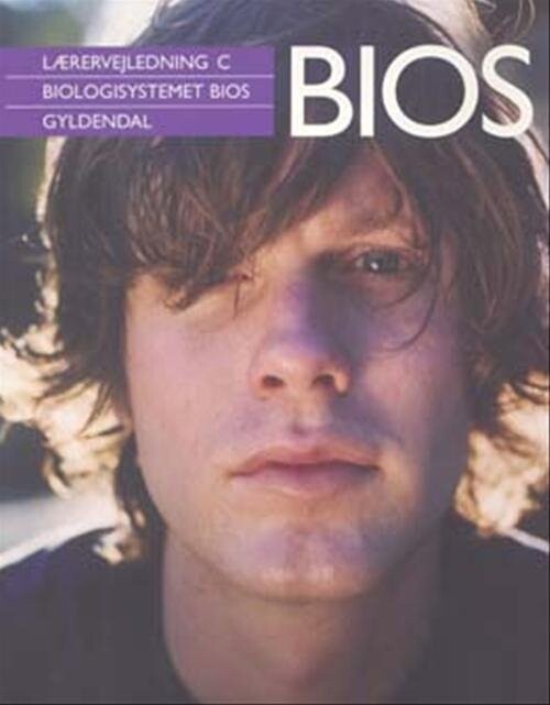 Biologisystemet Bios - Leif Schack-nielsen - Bog - Gyldendal
