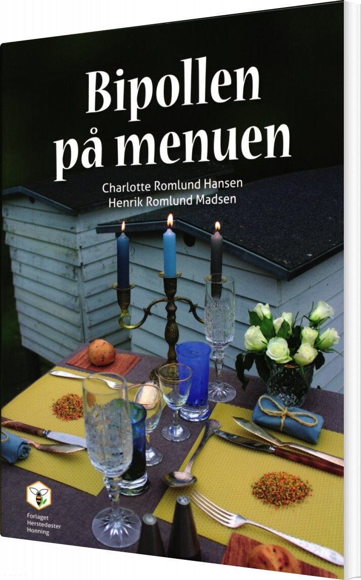 Bipollen På Menuen - Charlotte Romlund Hansen - Bog - Forlaget Herstedøster Honning