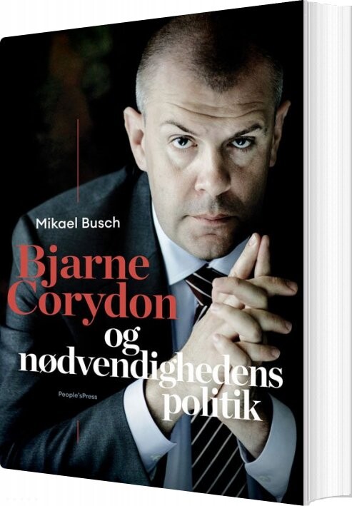 Bjarne Corydon Og Nødvendighedens Politik - Mikael Busch - Bog - Peoples Press