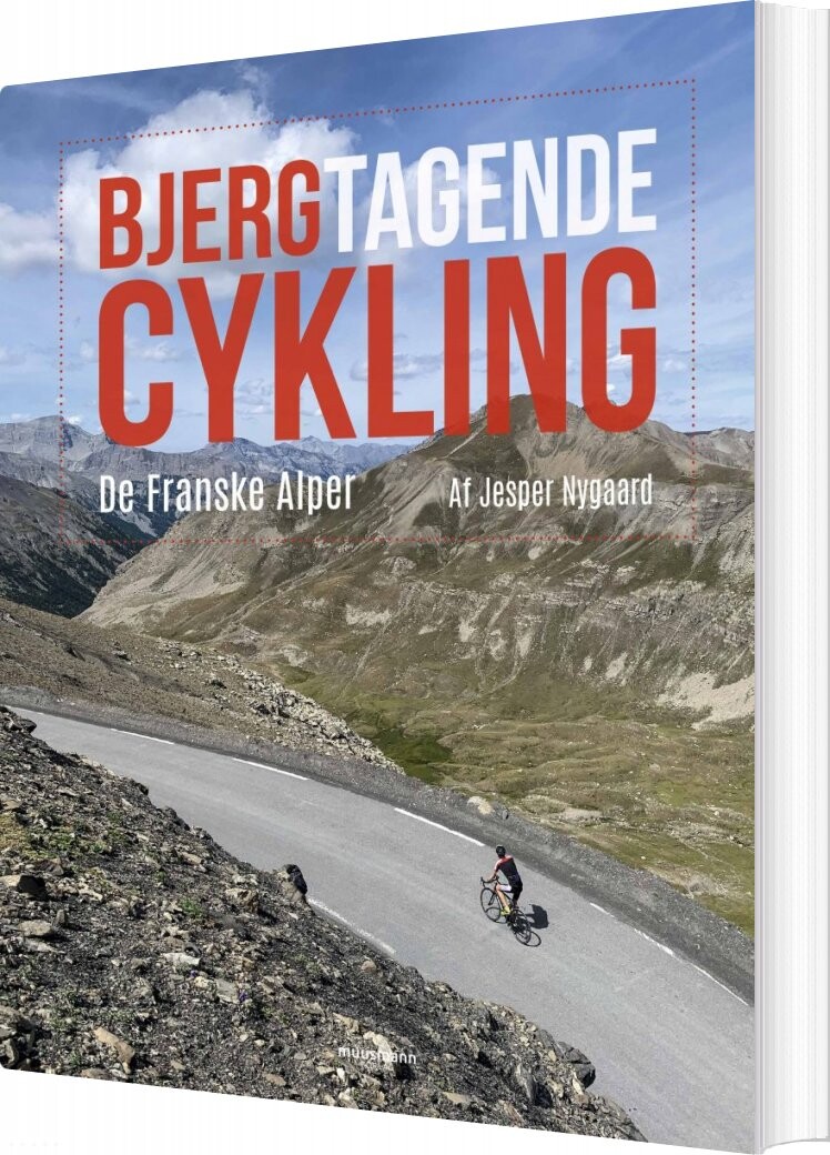 Bjergtagende Cykling - Jesper Nygaard - Bog - Muusmann Forlag