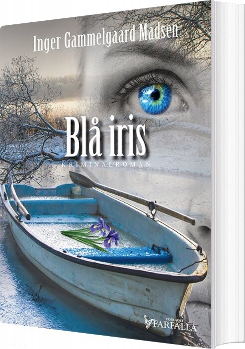 Blå Iris - Inger Gammelgaard Madsen - Bog - Forlaget Farfalla