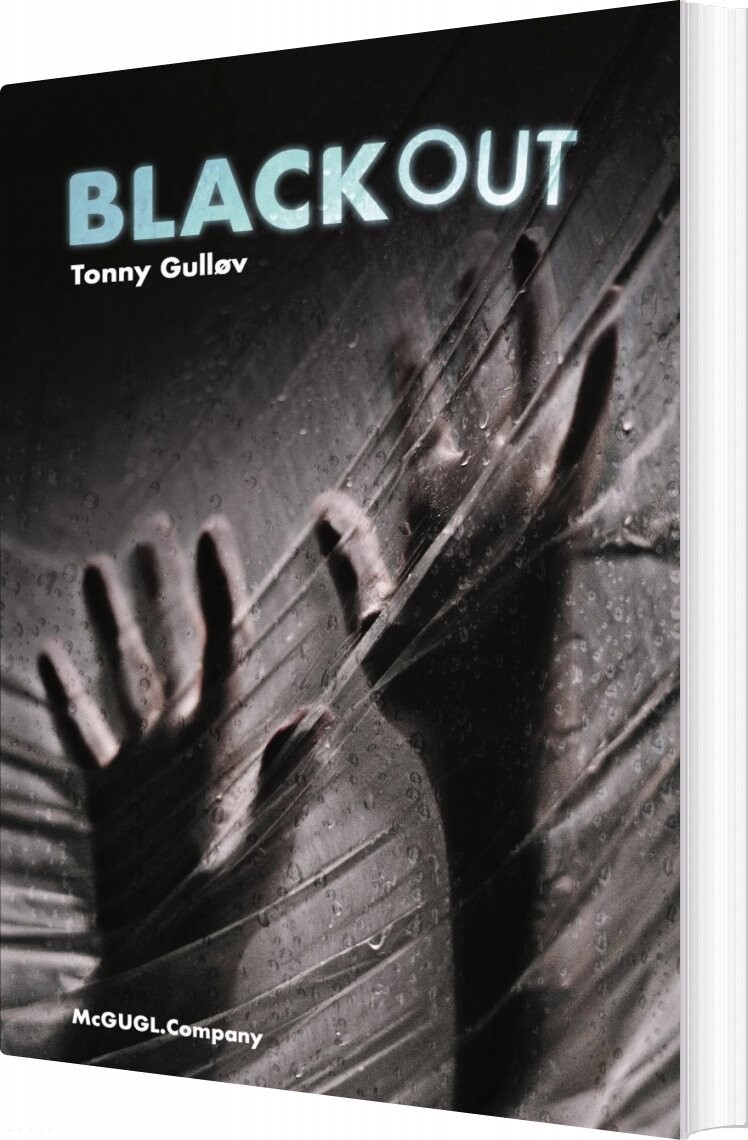 Blackout - Tonny Gulløv - Bog - Mcgugl