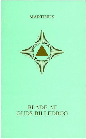 Blade Af Guds Billedbog - Martinus - Bog - Martinus Institut