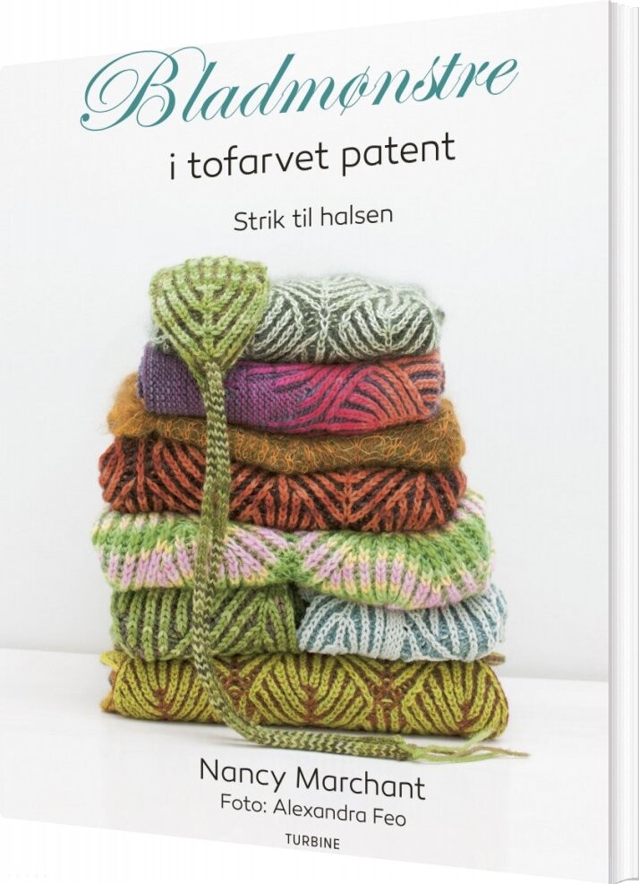 Bladmønstre I Tofarvet Patent - Nancy Marchant - Bog - Turbine