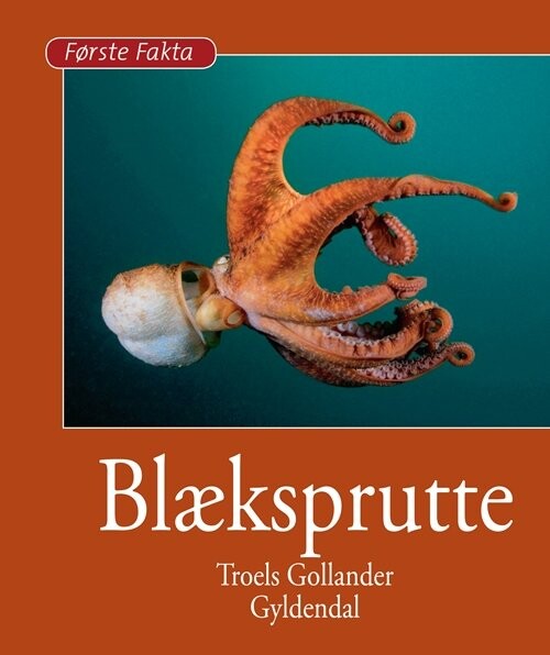 Blæksprutte - Troels Gollander - Bog - Gyldendal