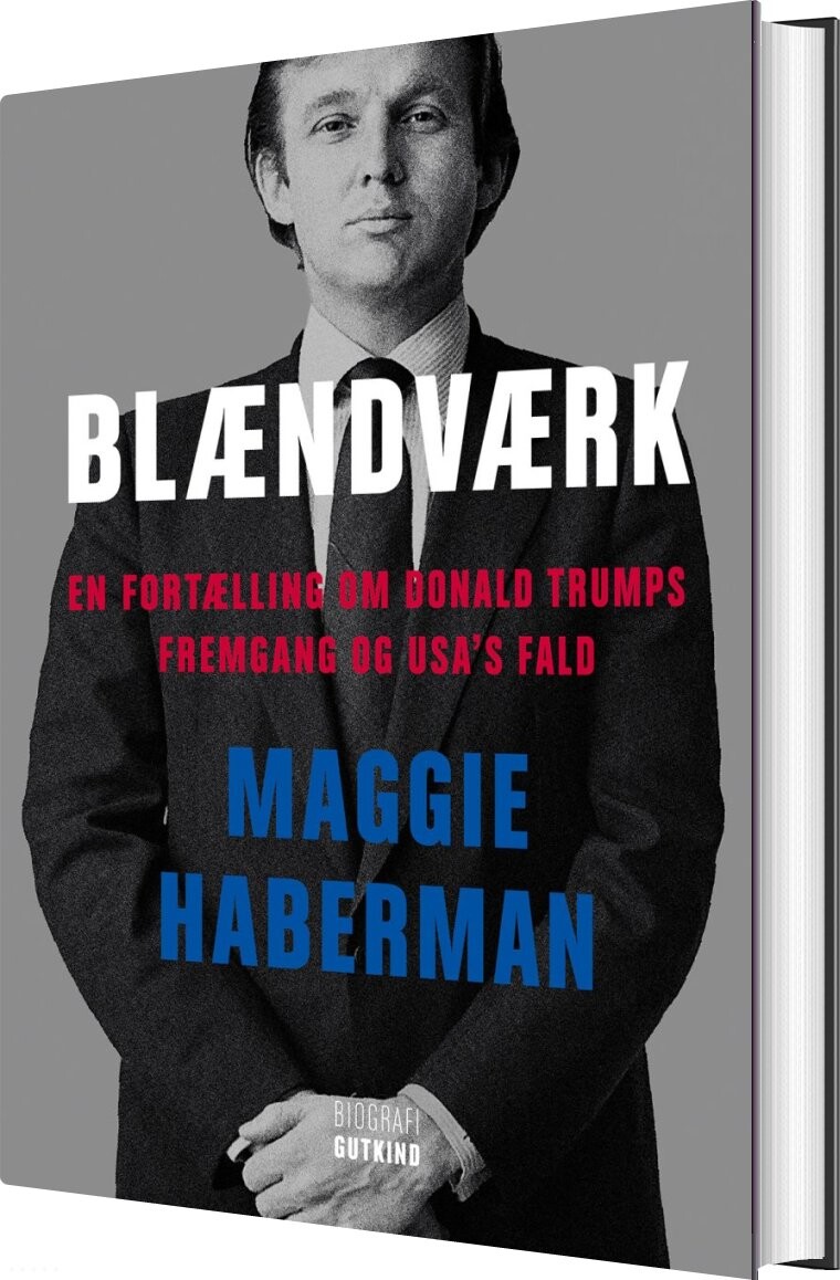 Blændværk - Donald Trump - Maggie Haberman - Bog - Gutkind