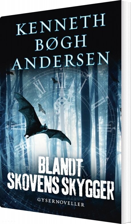 Blandt Skovens Skygger - Kenneth Bøgh Andersen - Bog - Høst & Søn