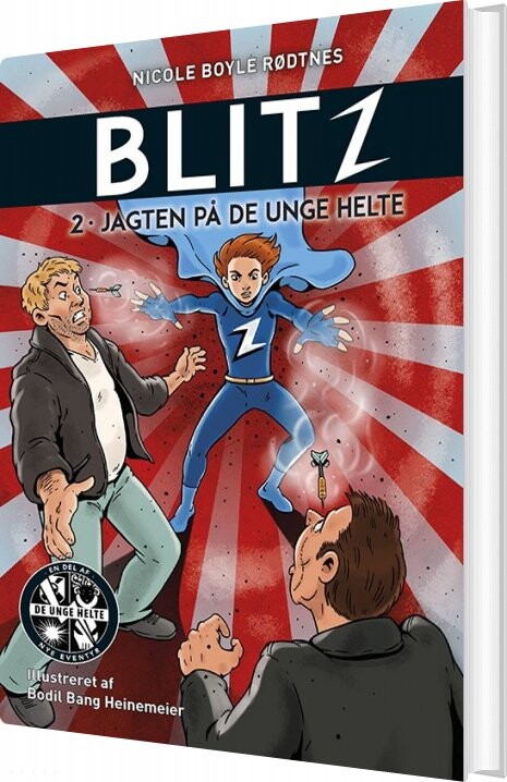 Blitz 2: Jagten På De Unge Helte - Nicole Boyle Rødtnes - Bog - Forlaget Alvilda
