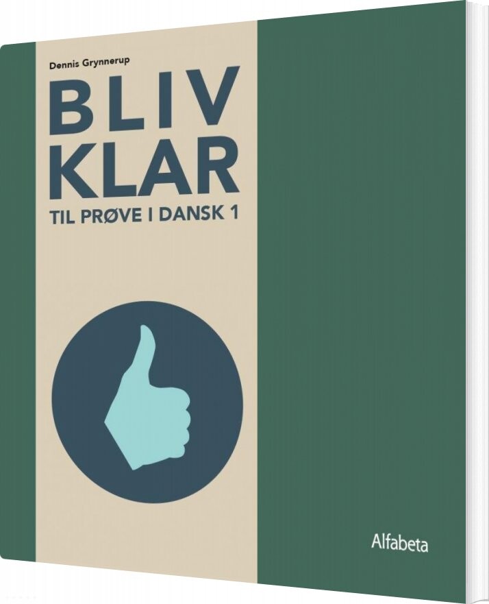 Bliv Klar Til Prøve I Dansk 1 - Dennis Grynnerup - Bog - Alfabeta