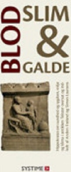 Blod, Slim Og Galde - Anders Frøland - Bog - Systime
