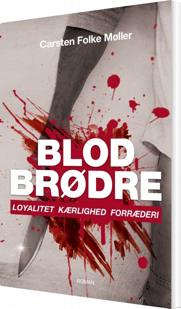 Blodbrødre - Carsten Folke Møller - Bog - Forlaget Lurifaks