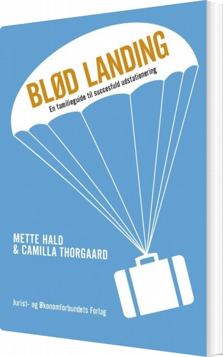 Blød Landing - Mette Hald - Bog - Djøf Forlag