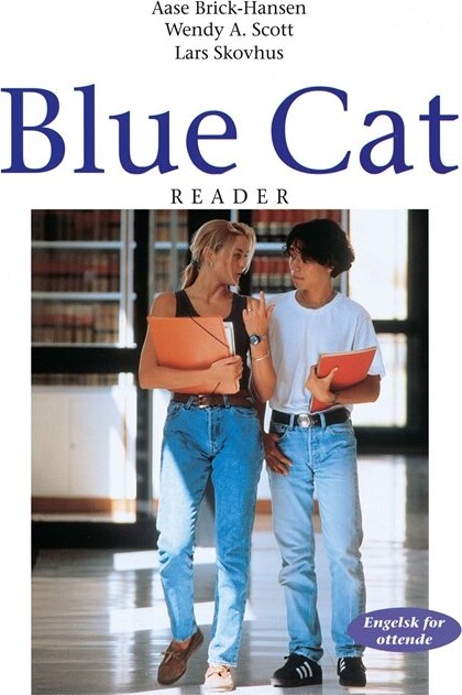 Blue Cat - Engelsk For Ottende - Aase Brick-hansen - Bog - Gyldendal