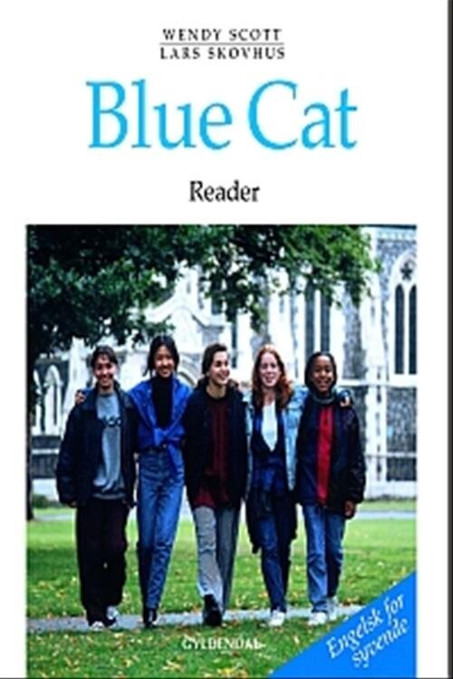 Blue Cat - Engelsk For Syvende - Wendy A. Scott - Bog - Gyldendal