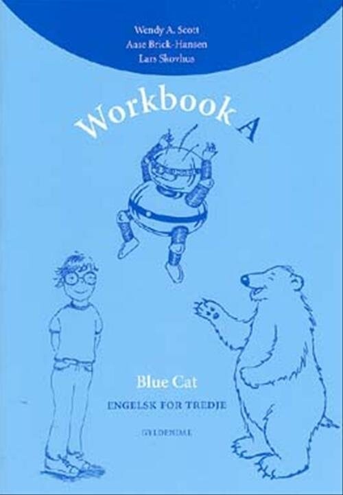 Blue Cat For Tredje - Aase Brick-hansen - Bog - Gyldendal