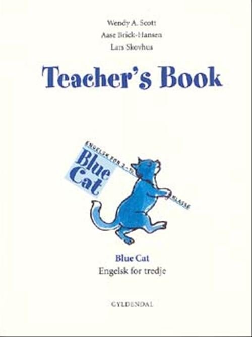 Blue Cat For Tredje - Aase Brick-hansen - Bog - Gyldendal