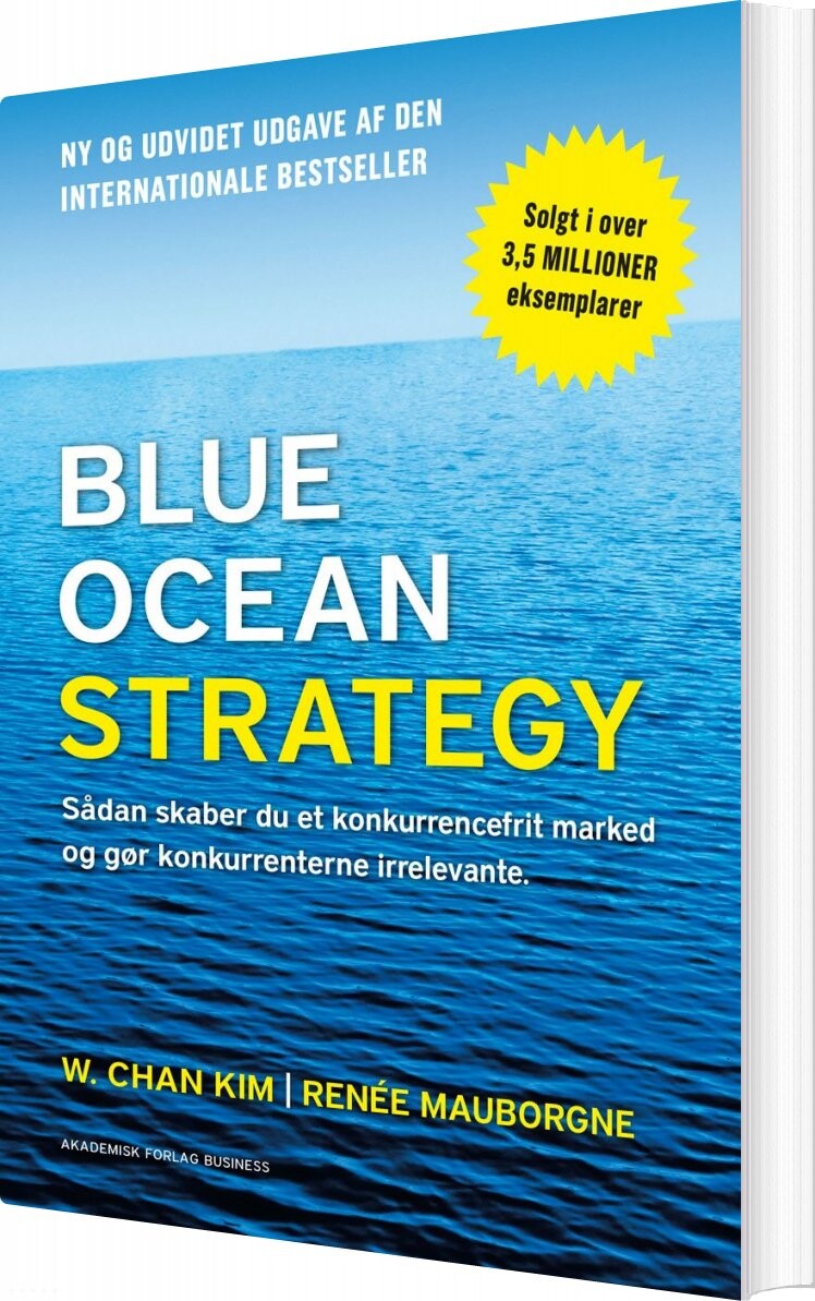 Blue Ocean Strategy - W. Chan Kim - Bog - Akademisk Forlag