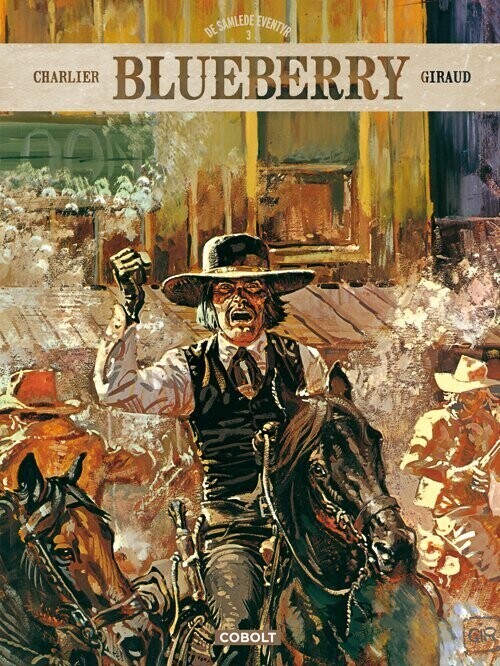 Blueberry - De Samlede Eventyr 3 - Jean-michel Charlier - Bog - Cobolt