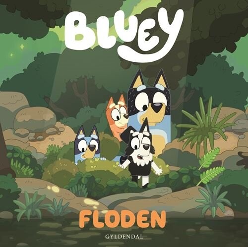 Bluey - Floden - Bog - Gyldendal