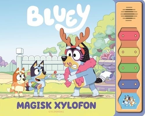 Bluey - Magisk Xylofon - Bog - Gyldendal