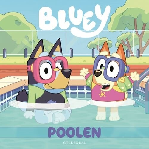Bluey - Poolen - Bog - Gyldendal