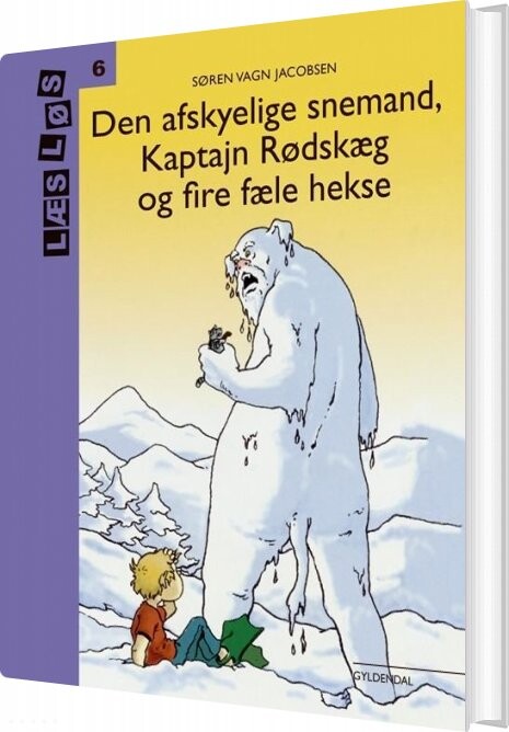 Den Afskyelige Snemand, Kaptajn Rødskæg Og Fire Fæle Hekse - Søren Vagn Jacobsen - Bog - Gyldendal