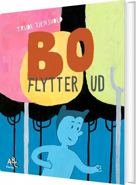 Bo Flytter Ud - Trude Tjensvold - Bog - Abc Forlag
