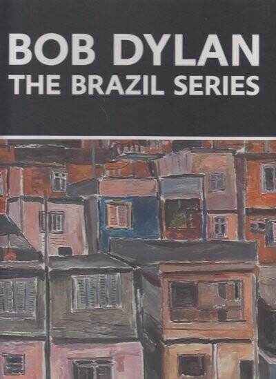 Bob Dylan -the Brazil Series - English book - Statens Museum For Kunst
