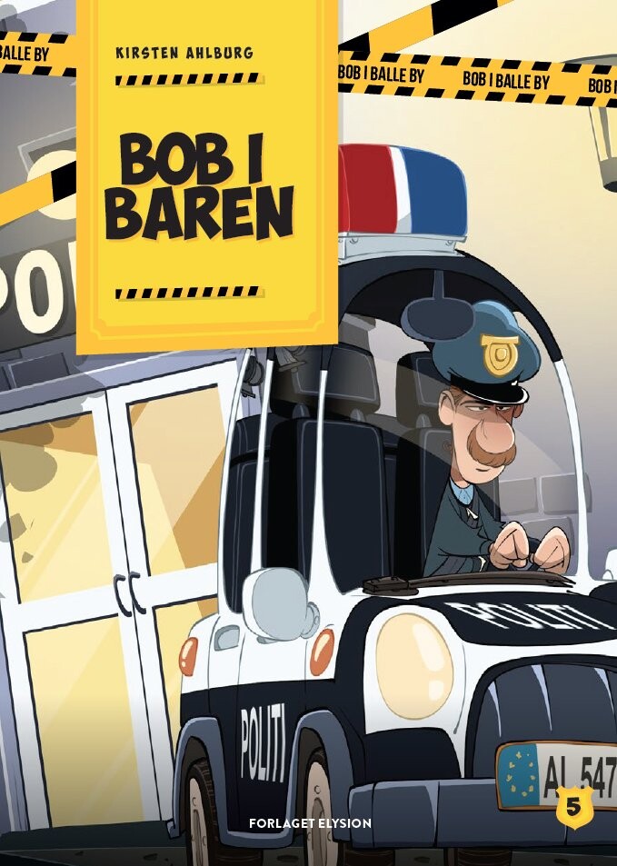 Bob Og Baren - Kirsten Ahlburg - Bog - Forlaget Elysion