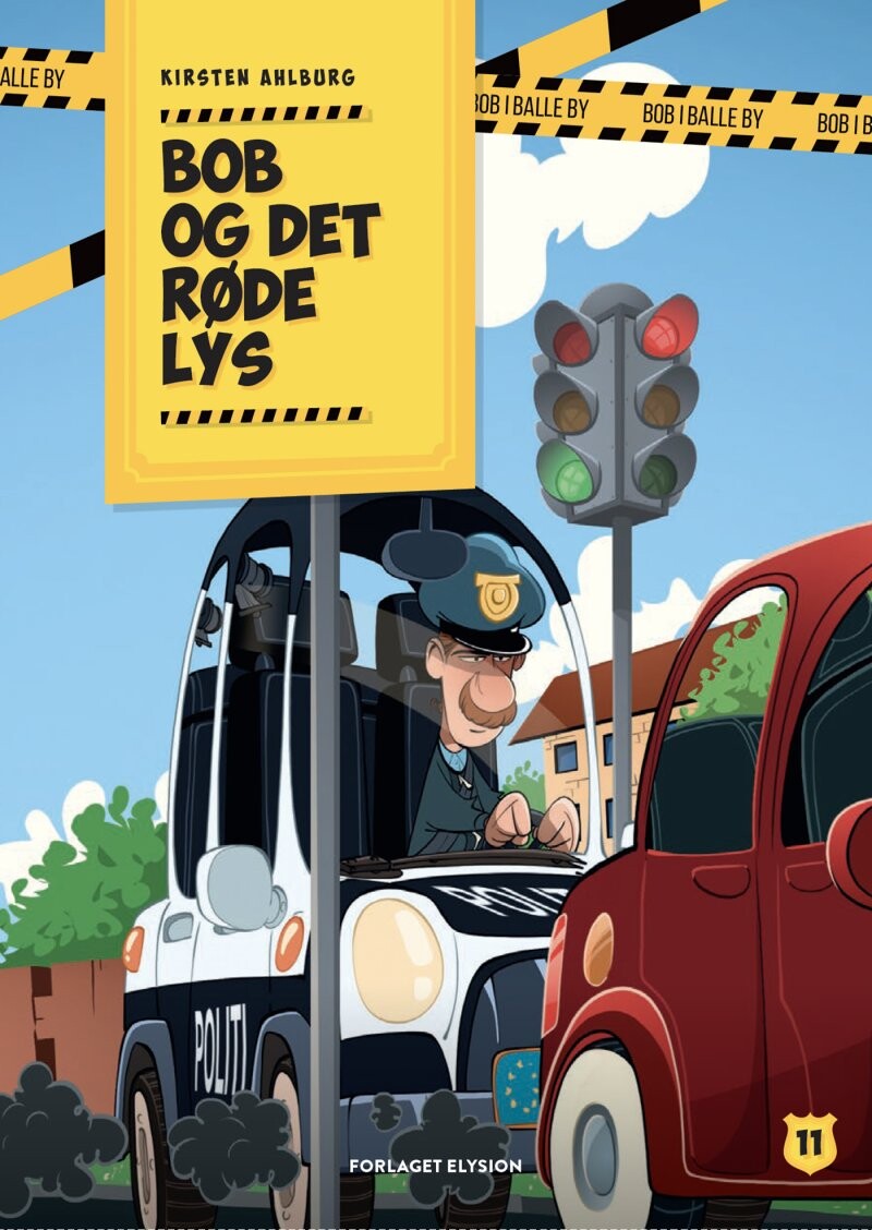Bob Og Det Røde Lys - Kirsten Ahlburg - Bog - Forlaget Elysion
