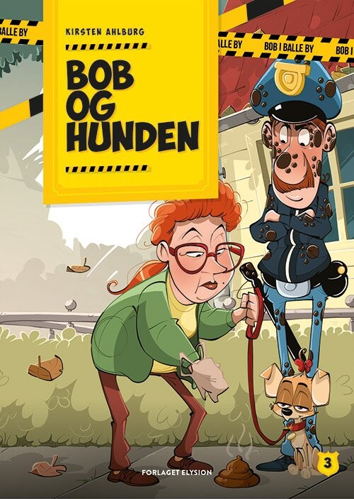 Bob Og Hunden - Kirsten Ahlburg - Bog - Forlaget Elysion