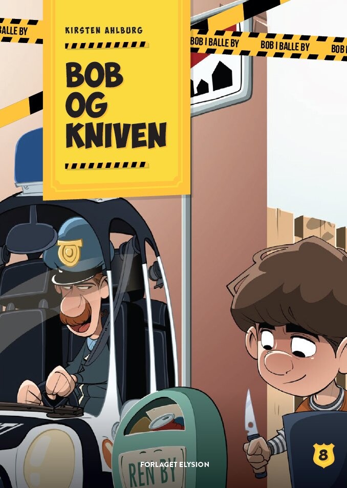 Bob Og Kniven - Kirsten Ahlburg - Bog - Forlaget Elysion