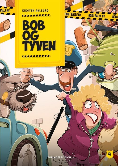 Bob Og Tyven - Kirsten Ahlburg - Bog - Forlaget Elysion