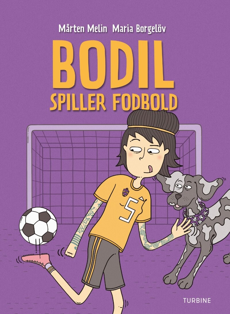 Bodil Spiller Fodbold - Mårten Melin - Bog - Turbine