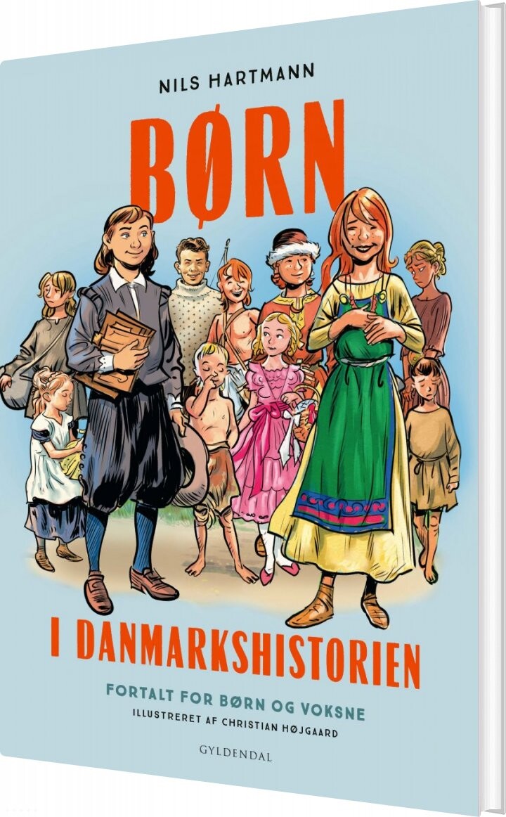 Børn I Danmarkshistorien - Nils Hartmann - Bog - Gyldendal