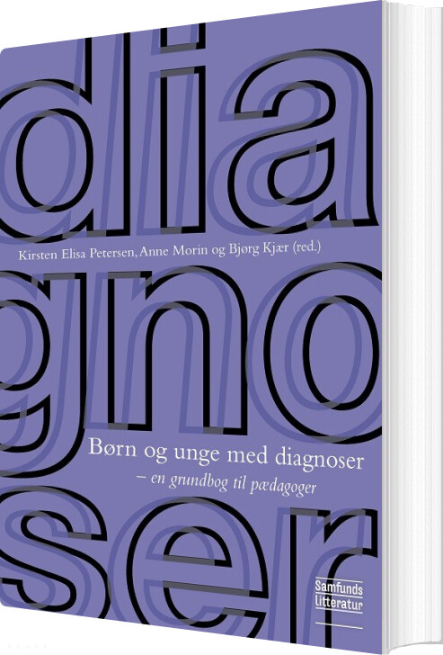 Børn Og Unge Med Diagnoser - Bjørg Kjær - Bog - Forlaget Samfundslitteratur